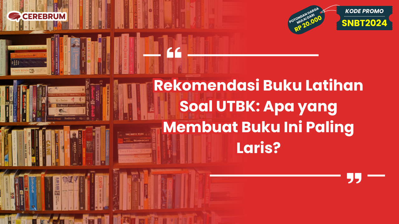 Rekomendasi Buku Latihan Soal UTBK