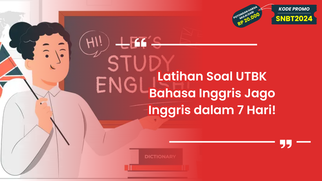 Latihan Soal UTBK Bahasa Inggris
