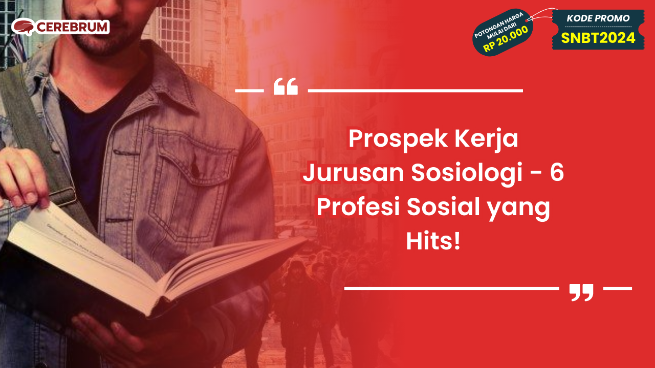 Prospek Kerja Jurusan Sosiologi