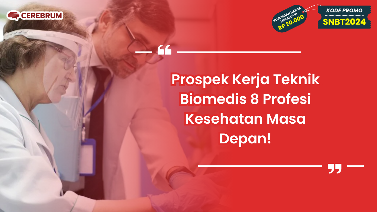 Prospek Kerja Teknik Biomedis