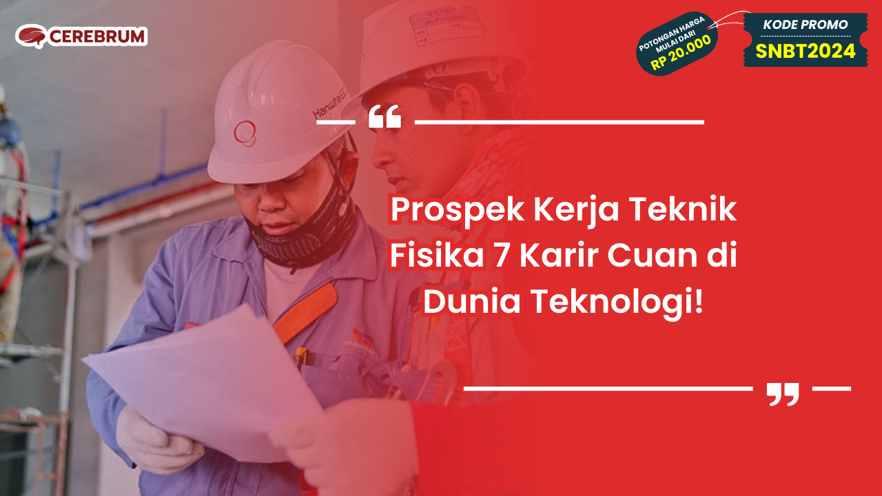 Prospek Kerja Teknik Fisika