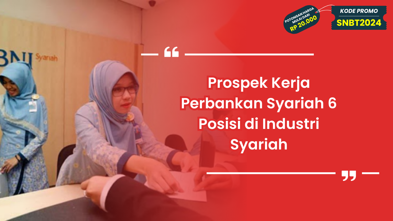 Prospek Kerja Perbankan Syariah