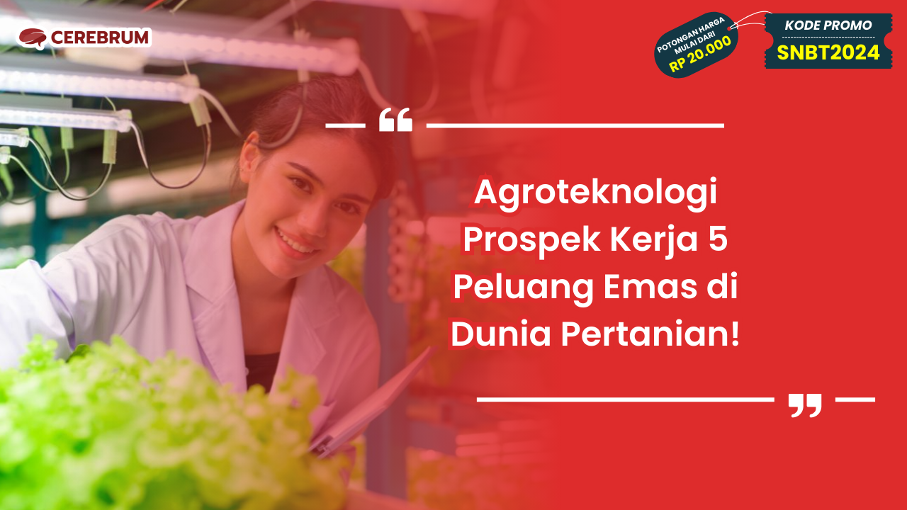 Agroteknologi Prospek Kerja