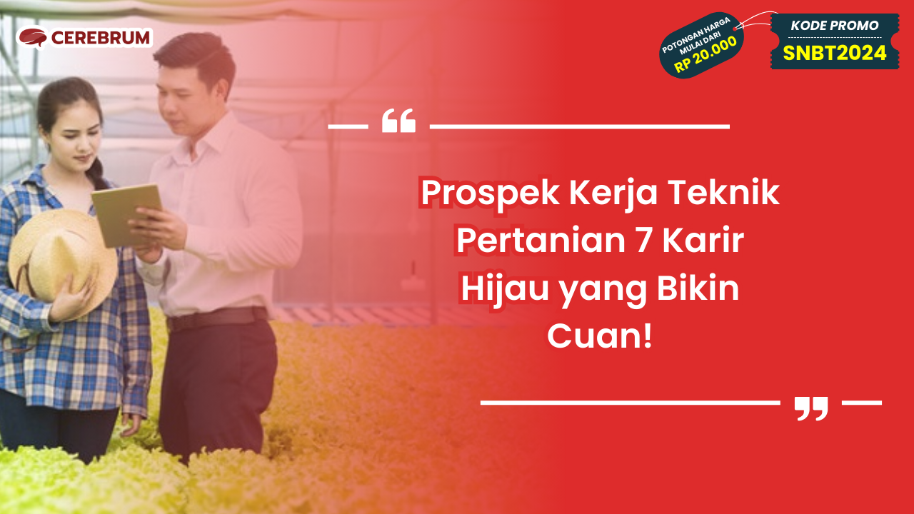 Prospek Kerja Teknik Pertanian