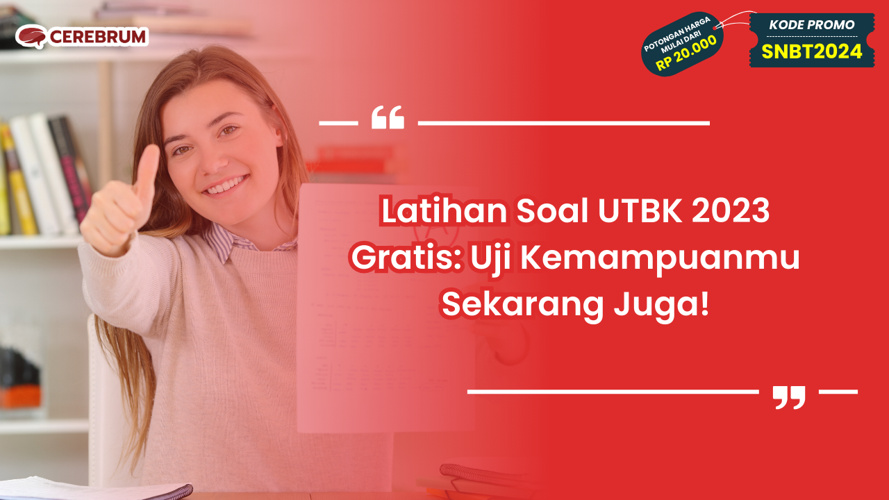 Latihan Soal UTBK 2023 Gratis