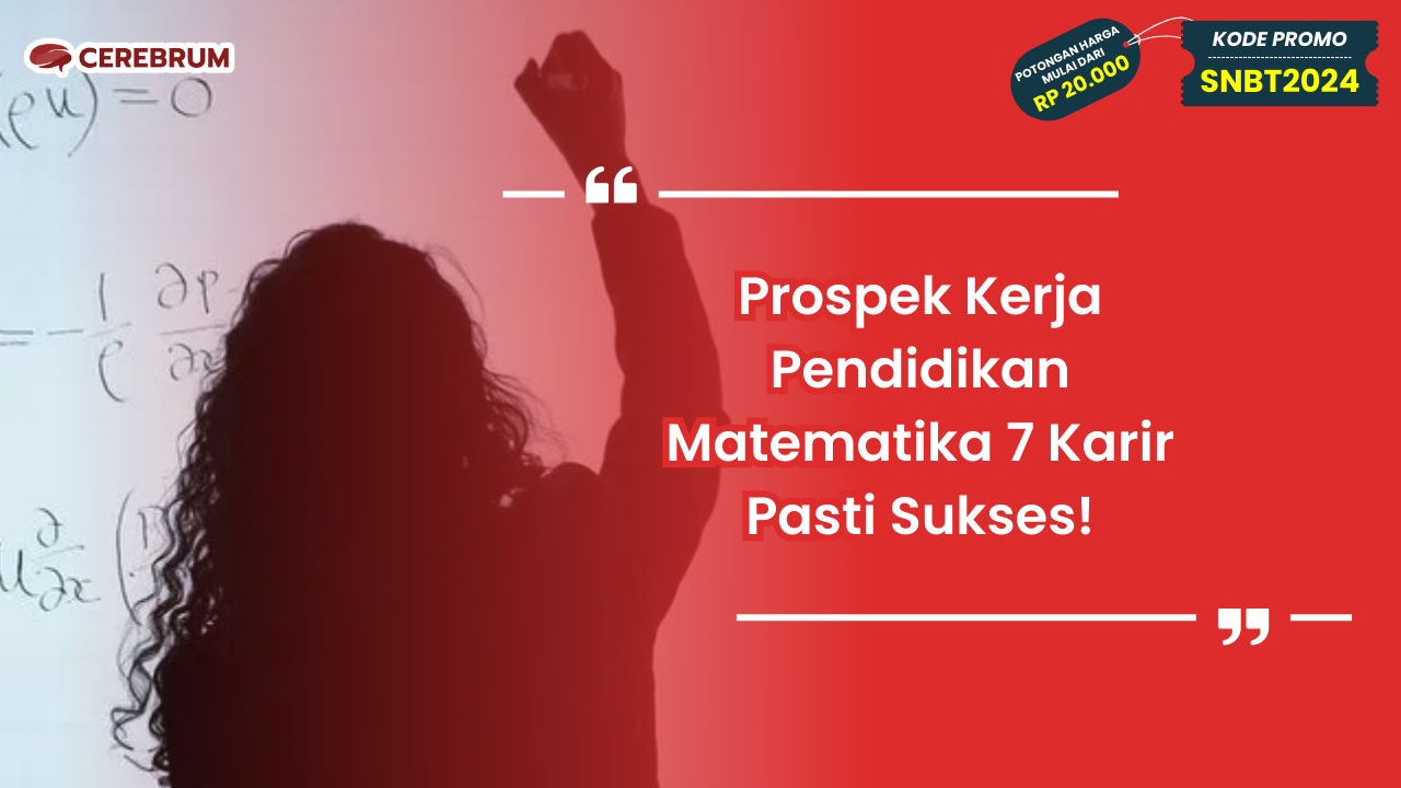 Prospek Kerja Pendidikan Matematika