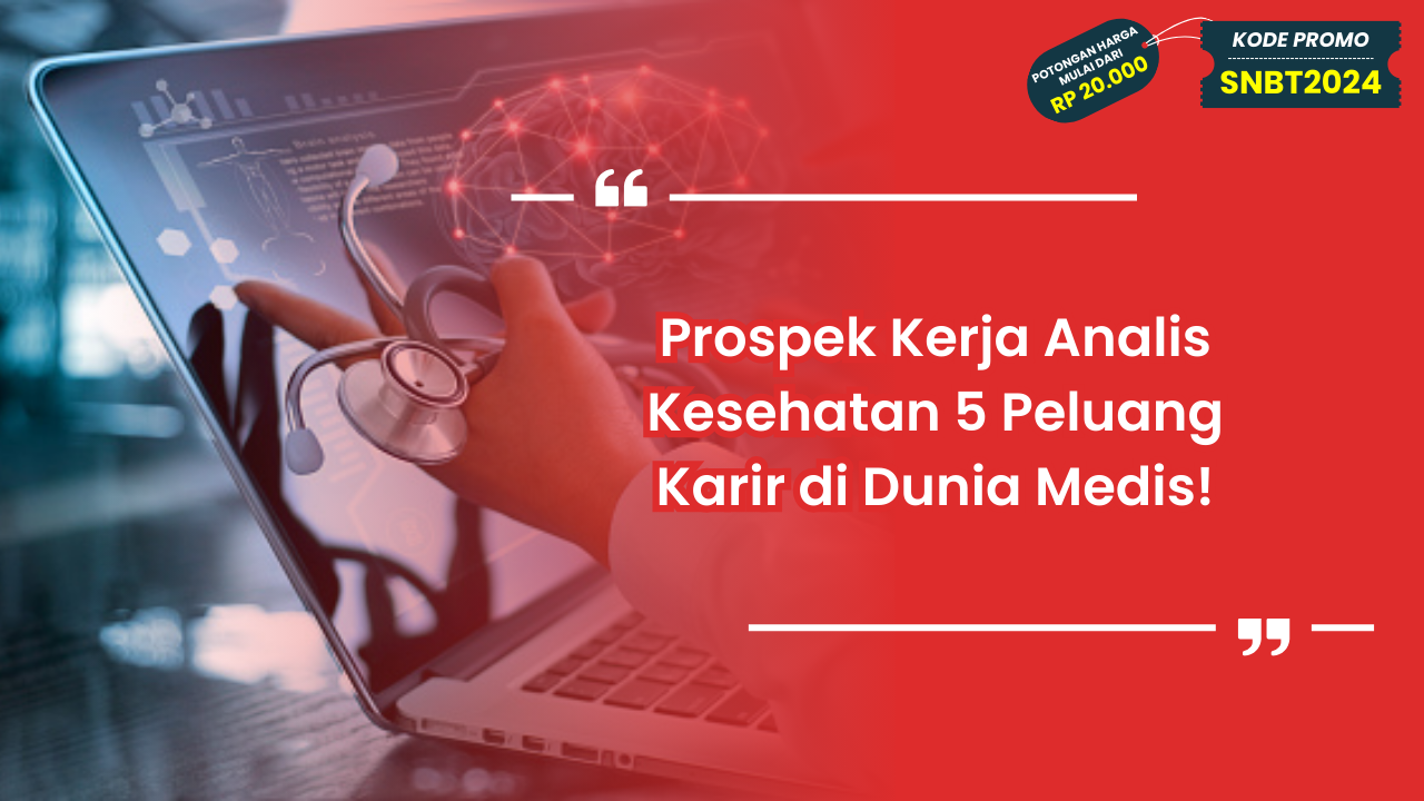 Prospek Kerja Analis Kesehatan