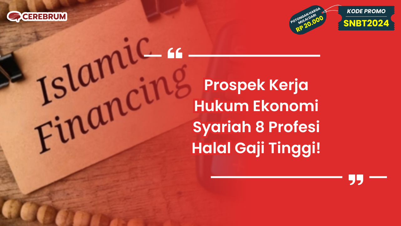 Prospek Kerja Hukum Ekonomi Syariah