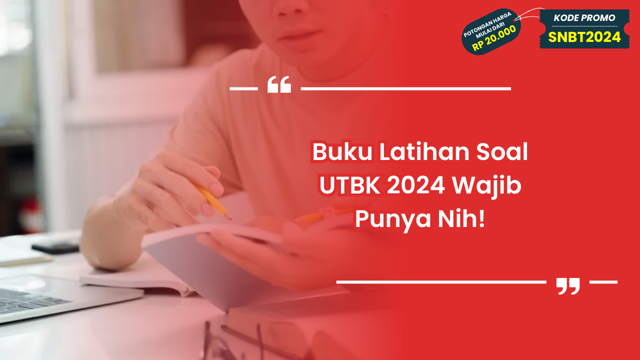 Buku Latihan Soal UTBK 2024