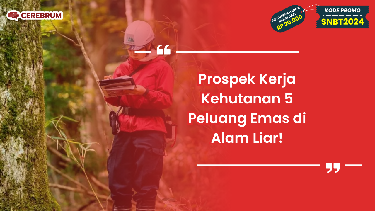 Prospek Kerja Kehutanan