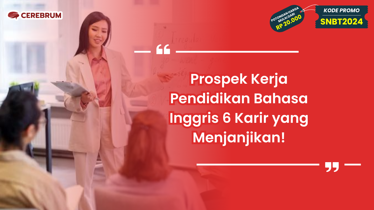 Prospek Kerja Pendidikan Bahasa Inggris