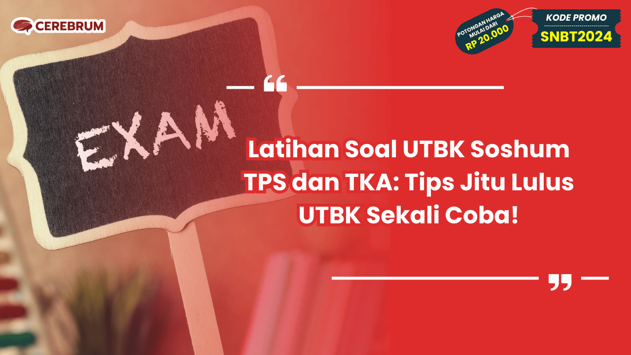 Latihan Soal UTBK Soshum TPS dan TKA