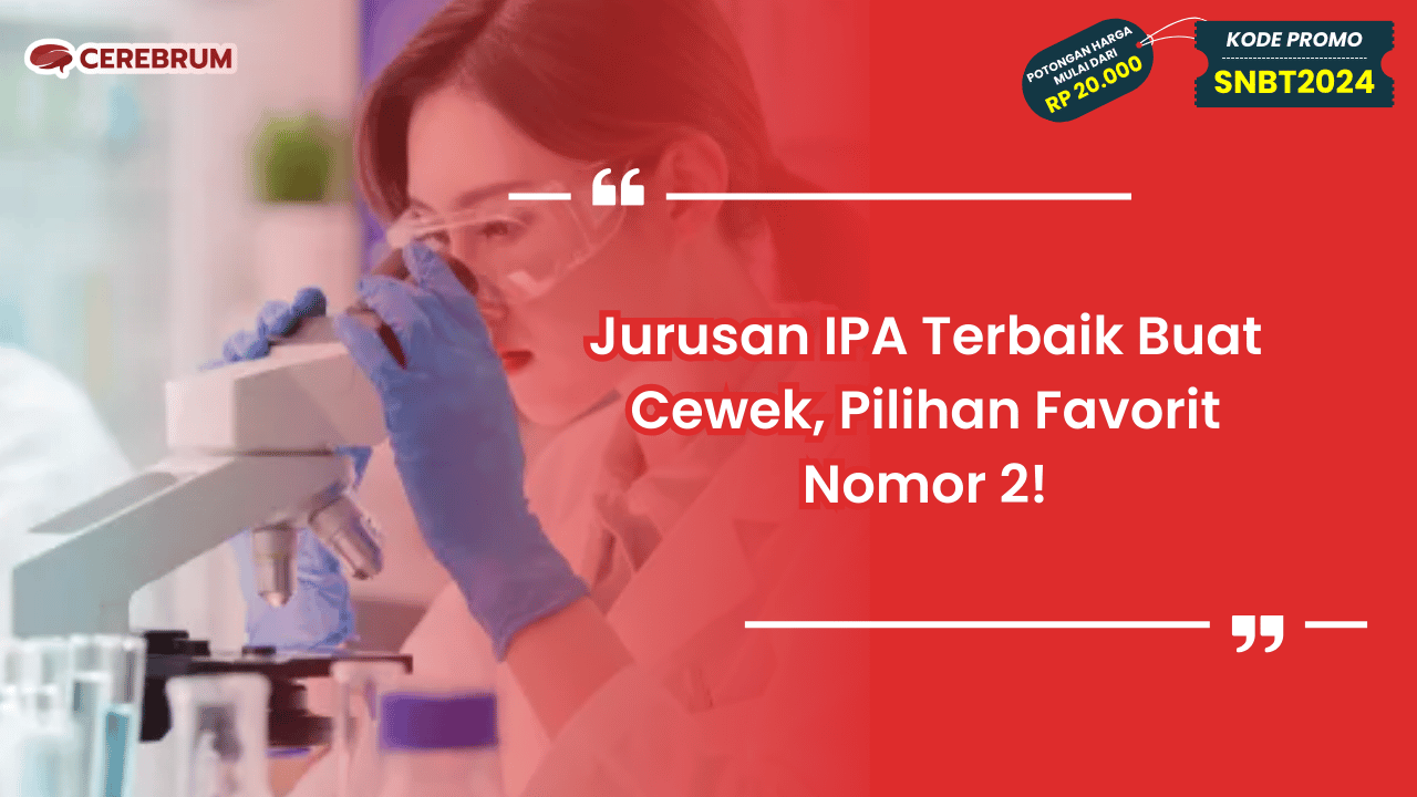Jurusan IPA Terbaik Buat Perempuan
