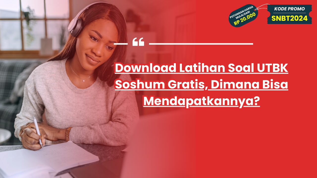 Download Latihan Soal UTBK Soshum Gratis
