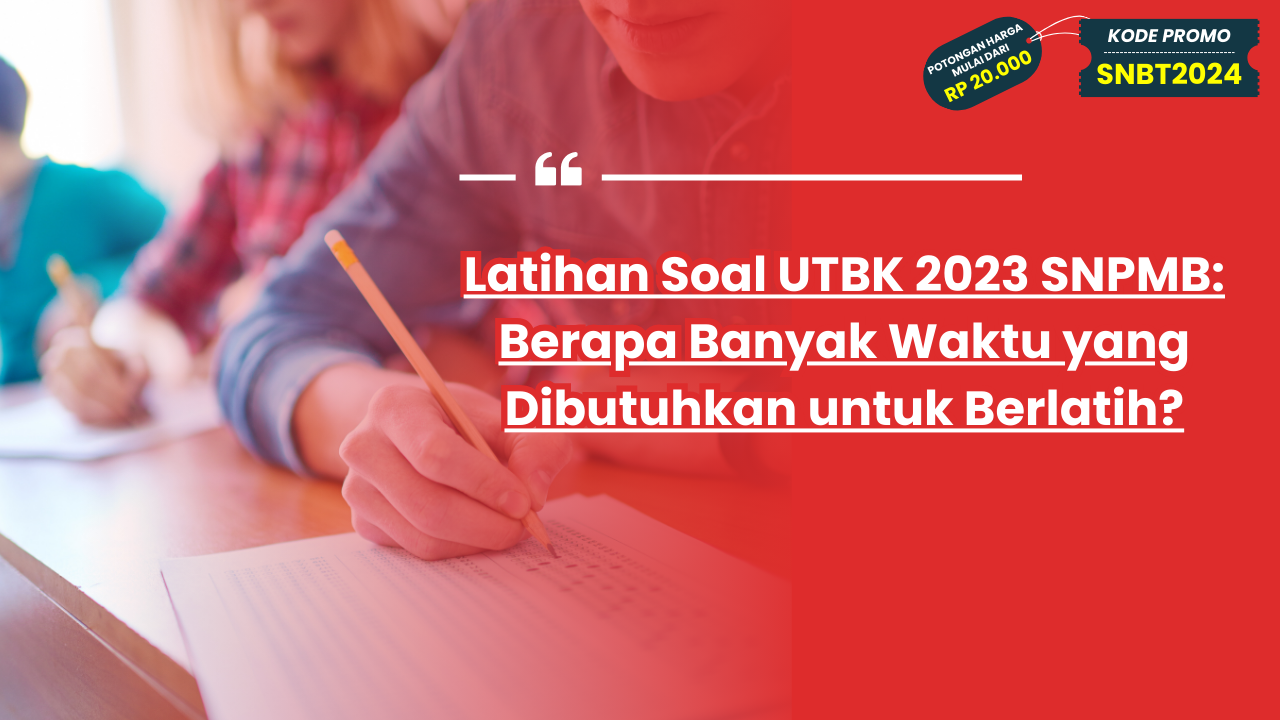 Latihan Soal UTBK 2023 SNPMB