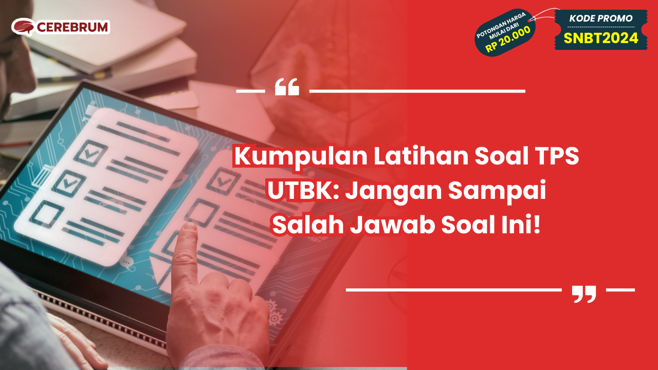 Kumpulan Latihan Soal TPS UTBK