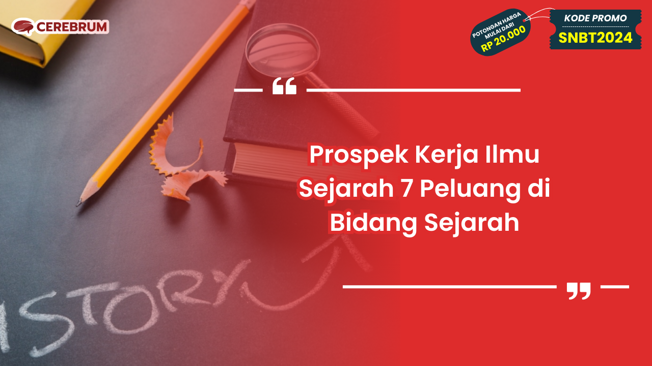 prospek kerja ilmu sejarah