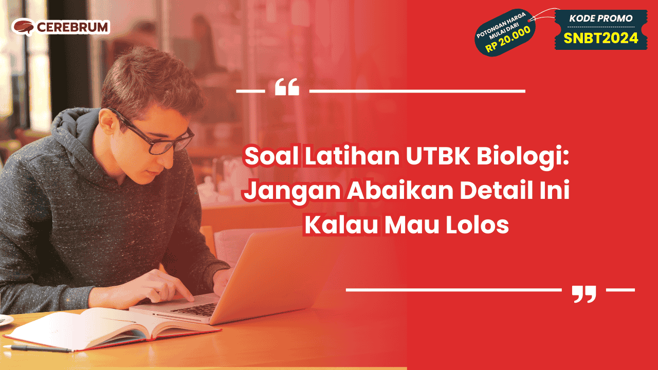 Soal Latihan UTBK Biologi