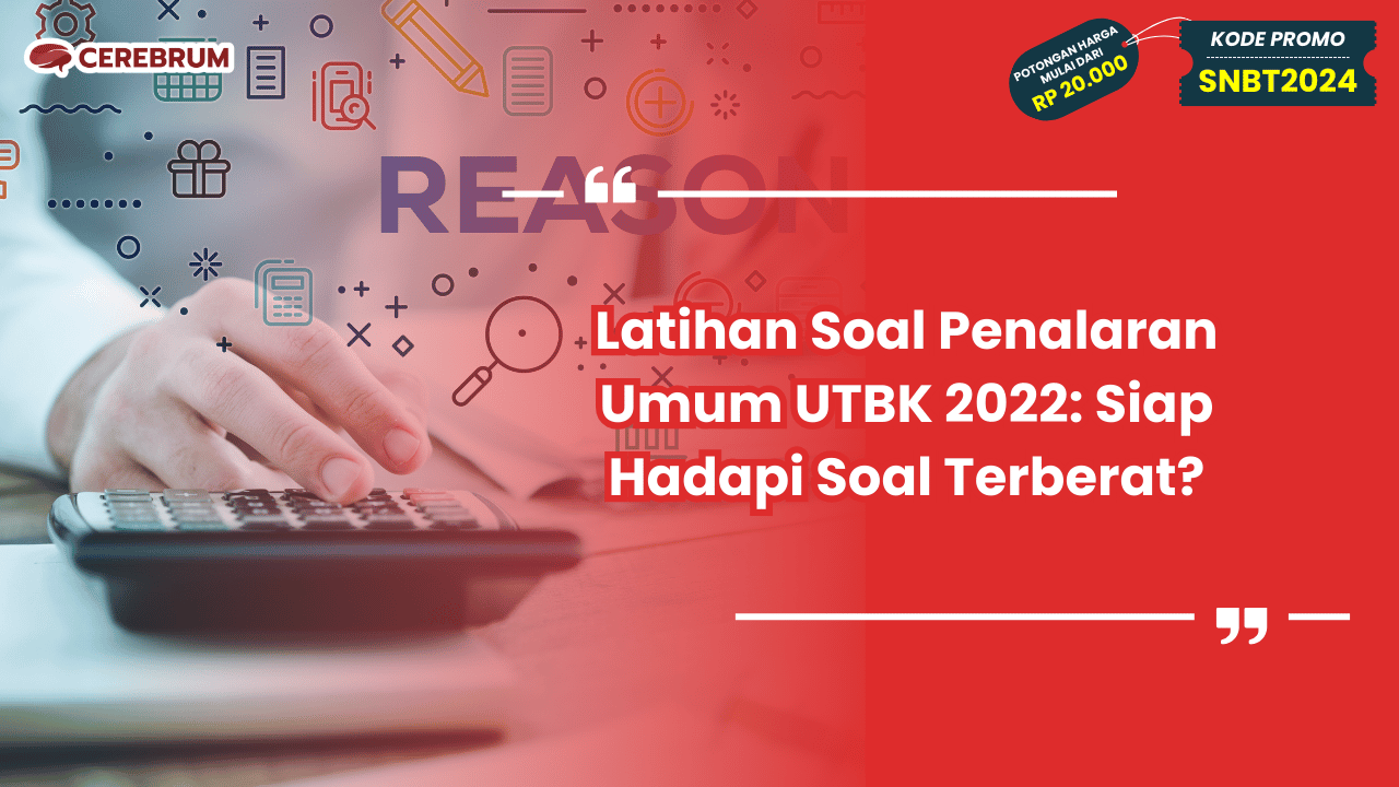 Latihan Soal Penalaran Umum UTBK 2022