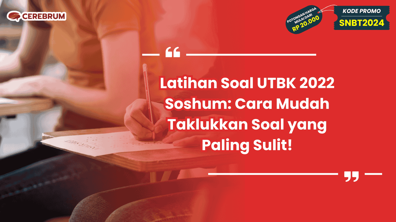 Latihan Soal UTBK 2022 Soshum