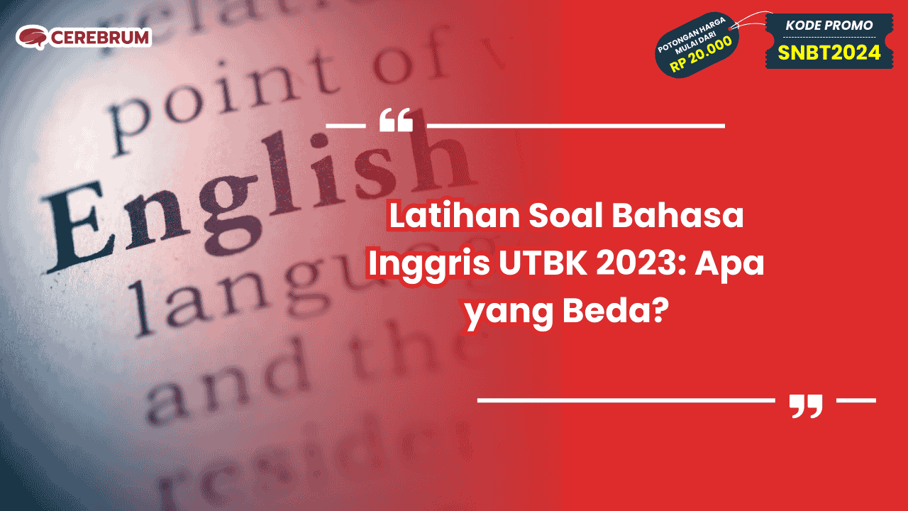 Latihan Soal Bahasa Inggris UTBK 2023