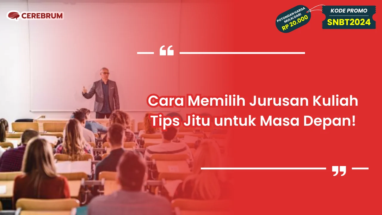 Cara Memilih Jurusan Kuliah