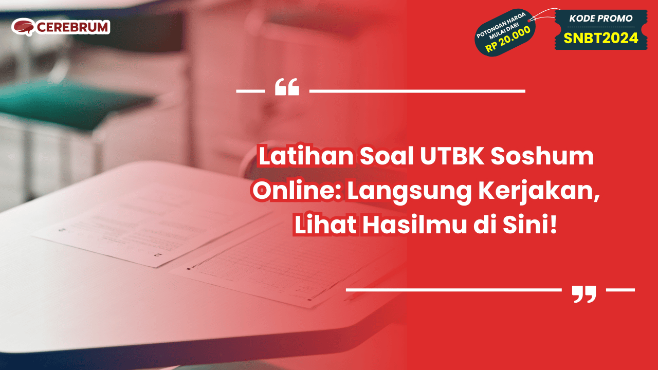 Latihan Soal UTBK Soshum Online