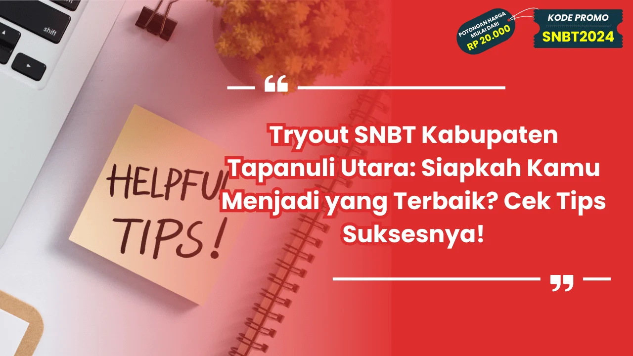Tryout SNBT Kabupaten Tapanuli Utara