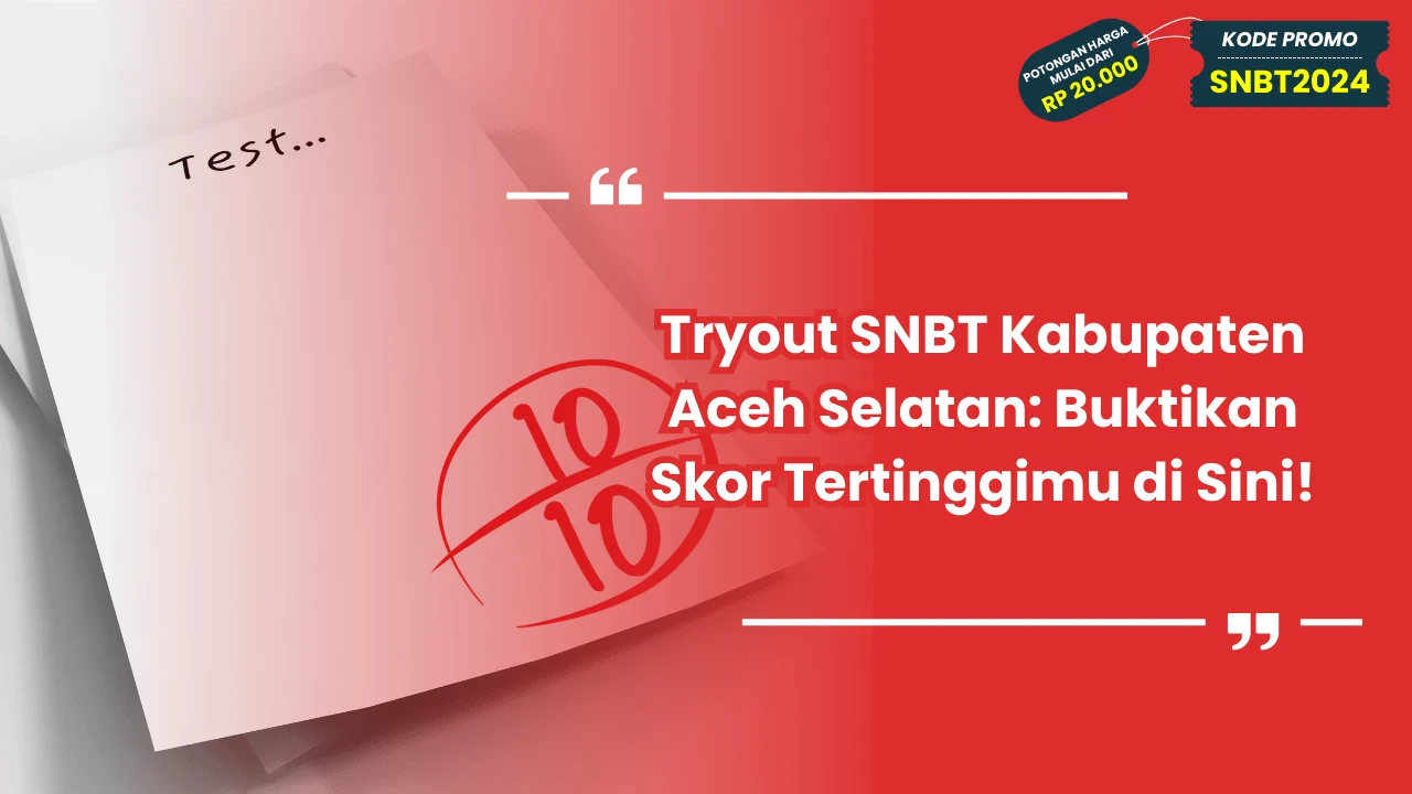 Tryout SNBT Kabupaten Aceh Selatan