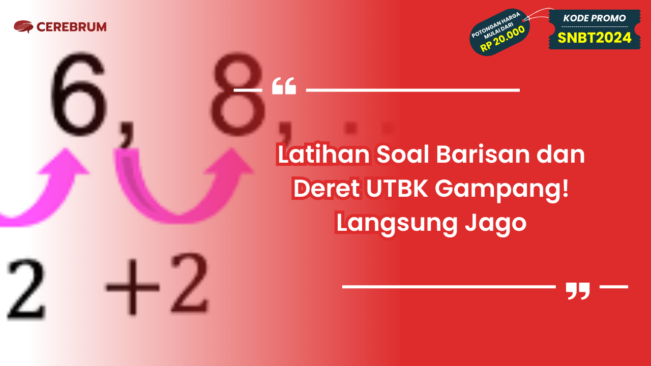 Latihan Soal Barisan dan Deret UTBK