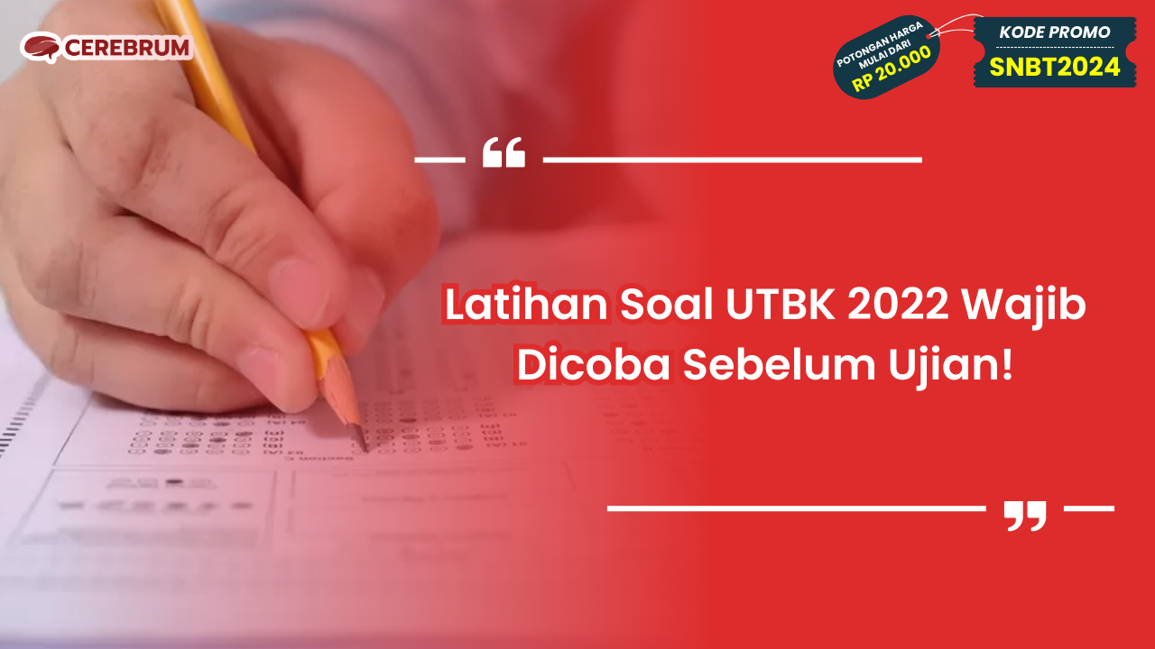 Latihan Soal UTBK 2022 Wajib