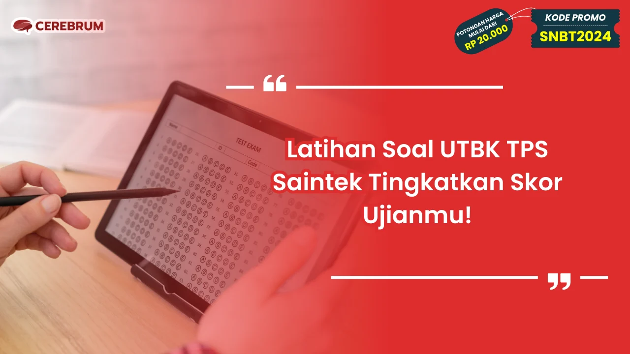 Latihan Soal UTBK TPS Saintek