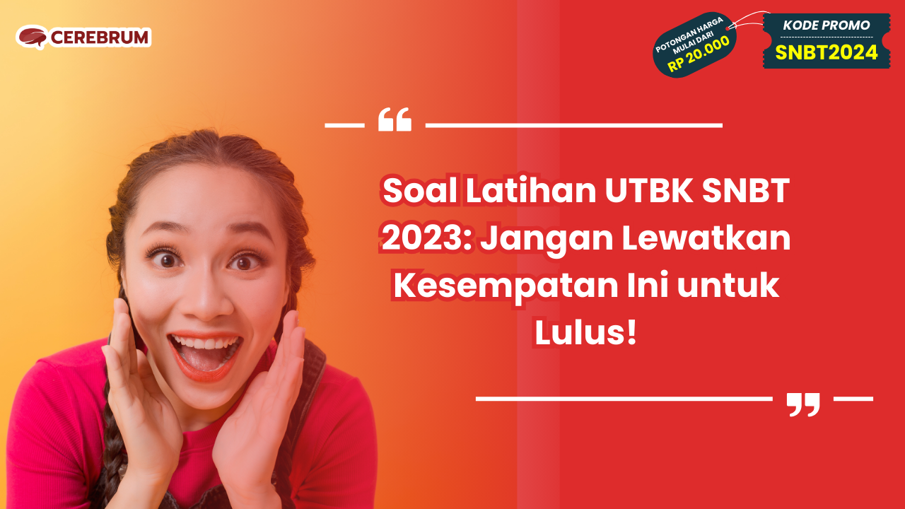 Soal Latihan UTBK SNBT 2023
