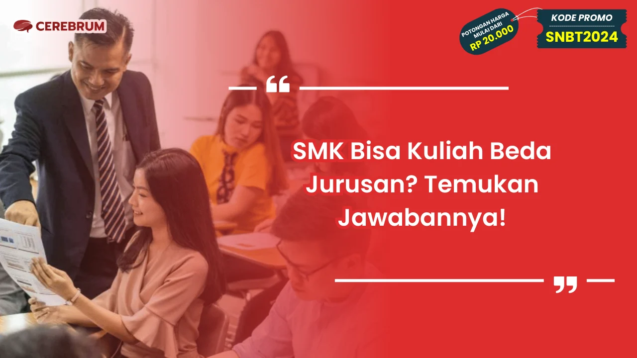 SMK Bisa Kuliah Beda Jurusan?
