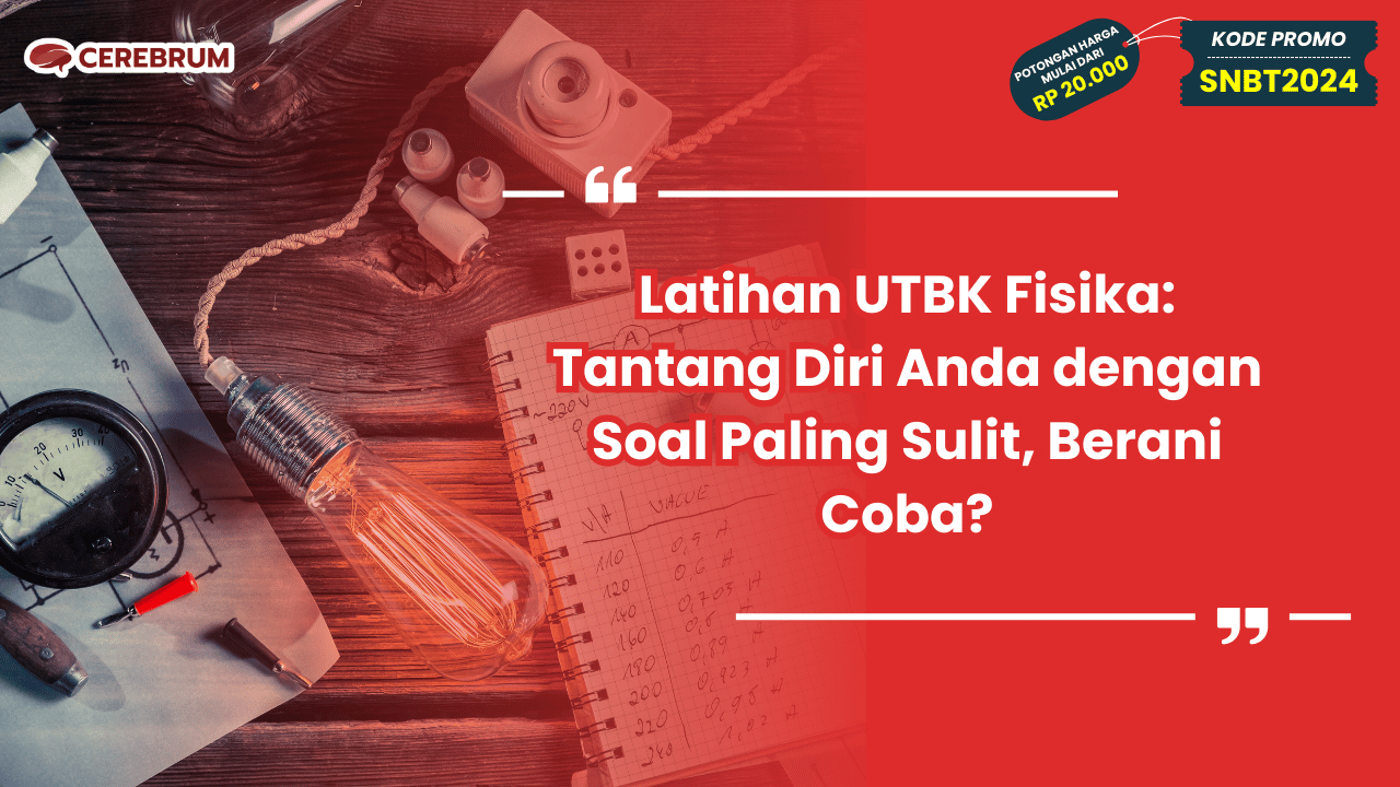 Latihan UTBK Fisika