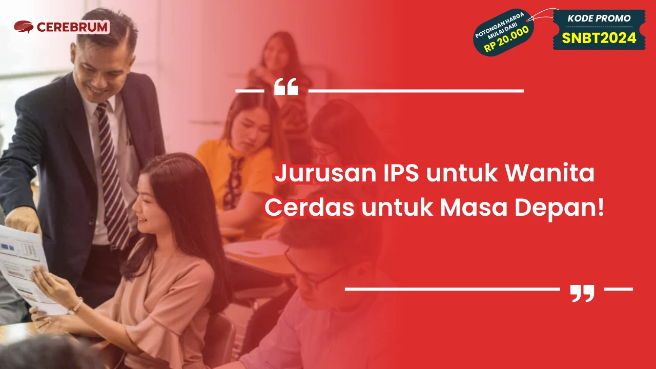 Jurusan IPS untuk Wanita