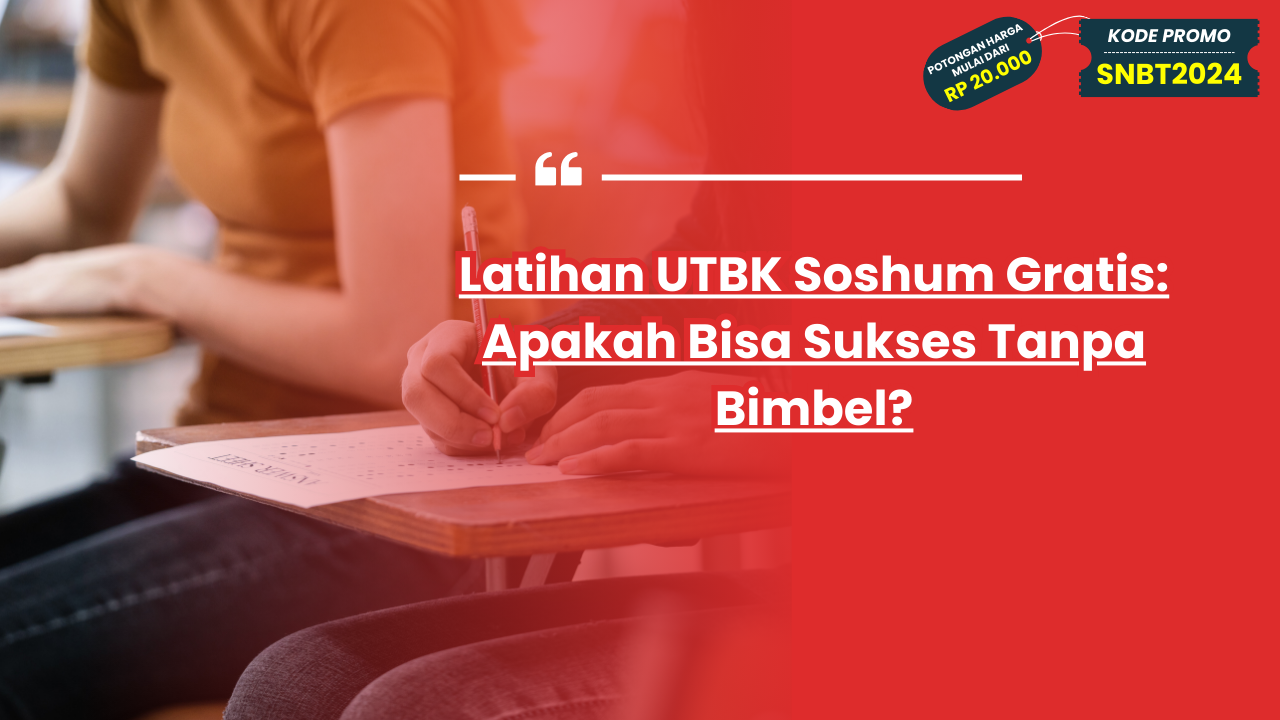 Latihan UTBK Soshum Gratis