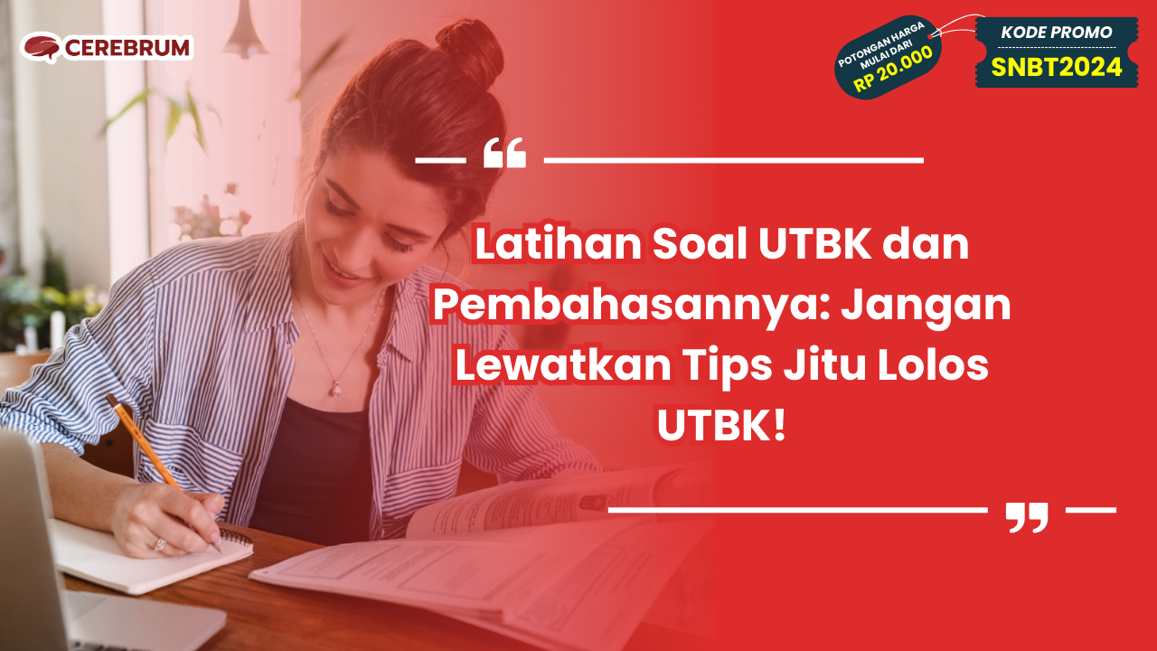 Latihan Soal UTBK dan Pembahasannya