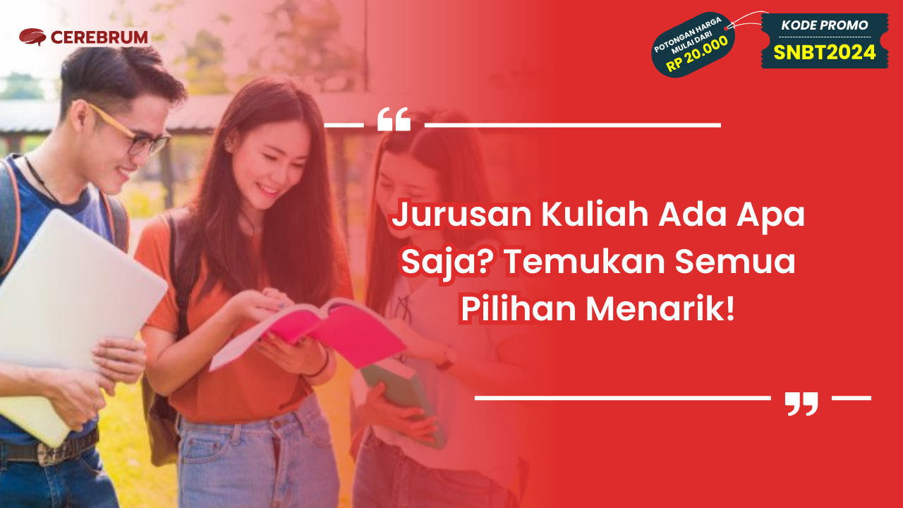 Jurusan Kuliah Ada Apa Saja?