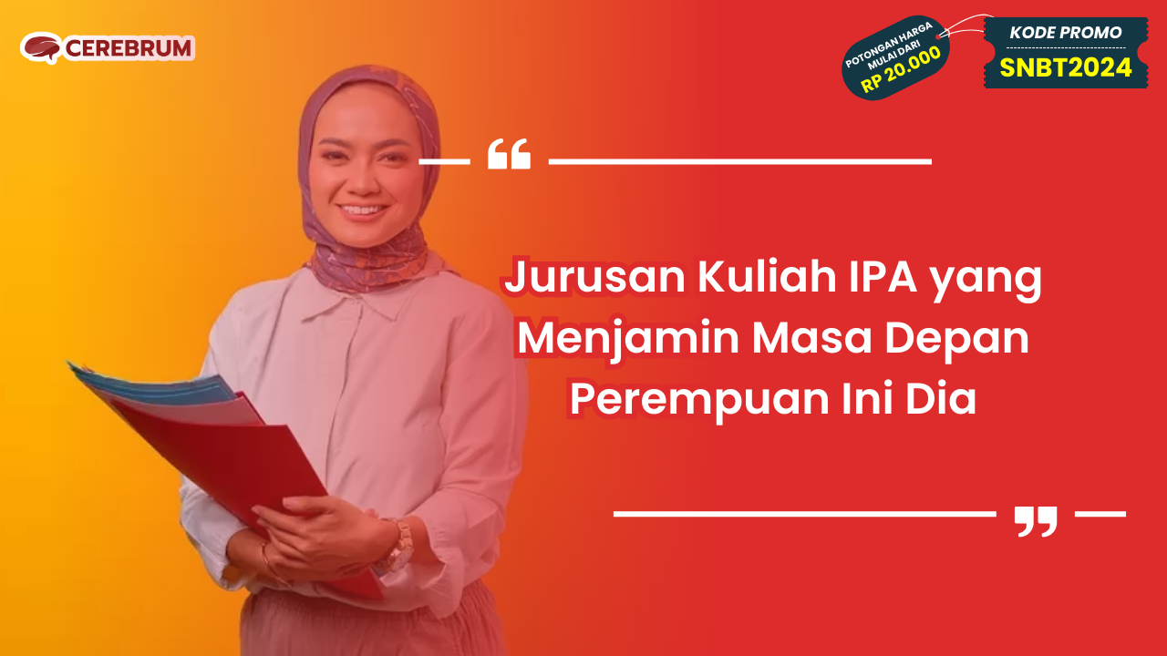 Jurusan Kuliah IPA yang Menjamin Masa Depan Perempuan