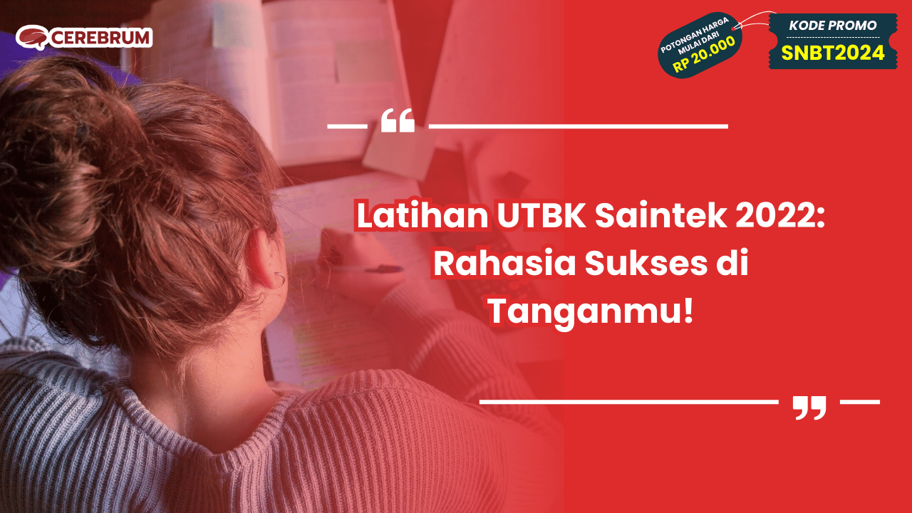 Latihan UTBK Saintek 2022