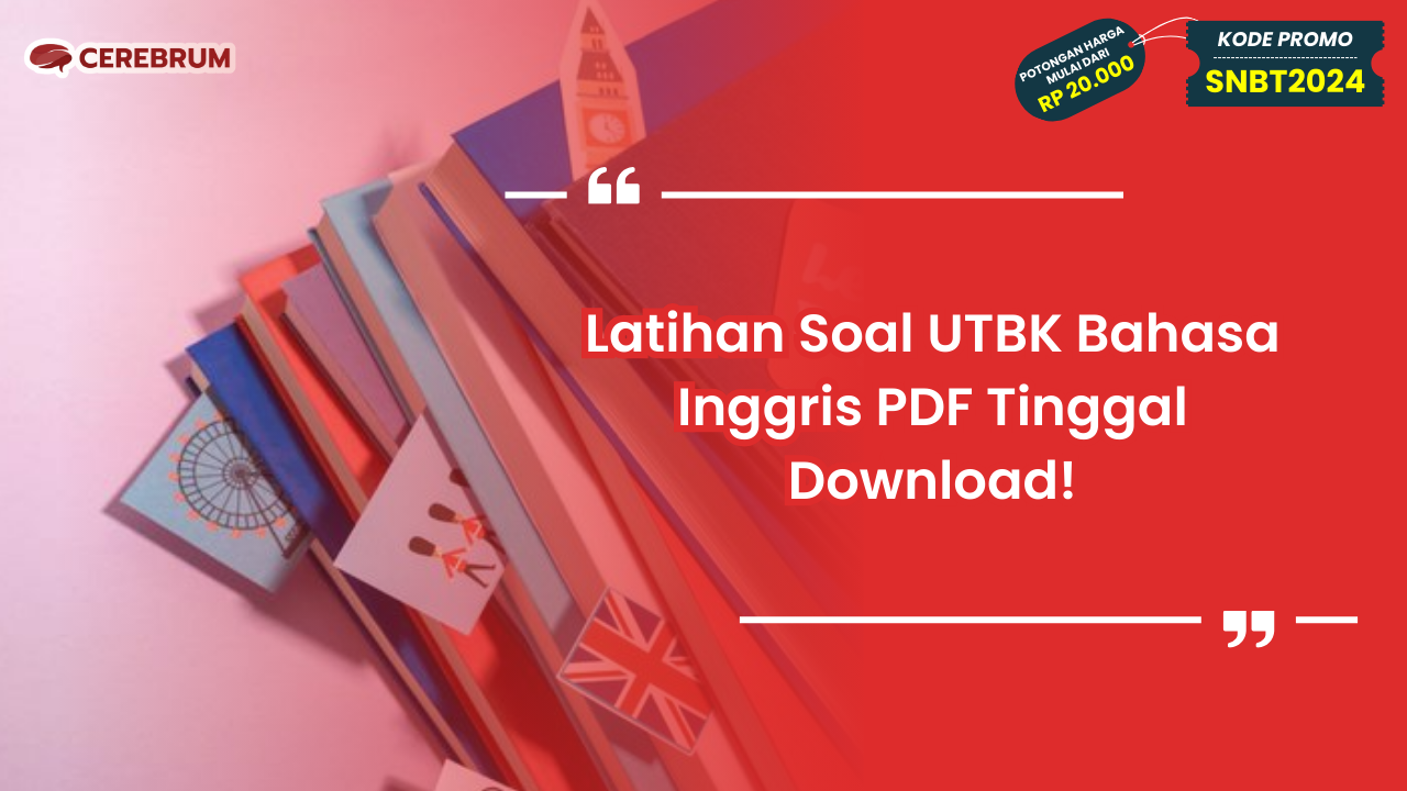 Latihan Soal UTBK Bahasa Inggris PDF