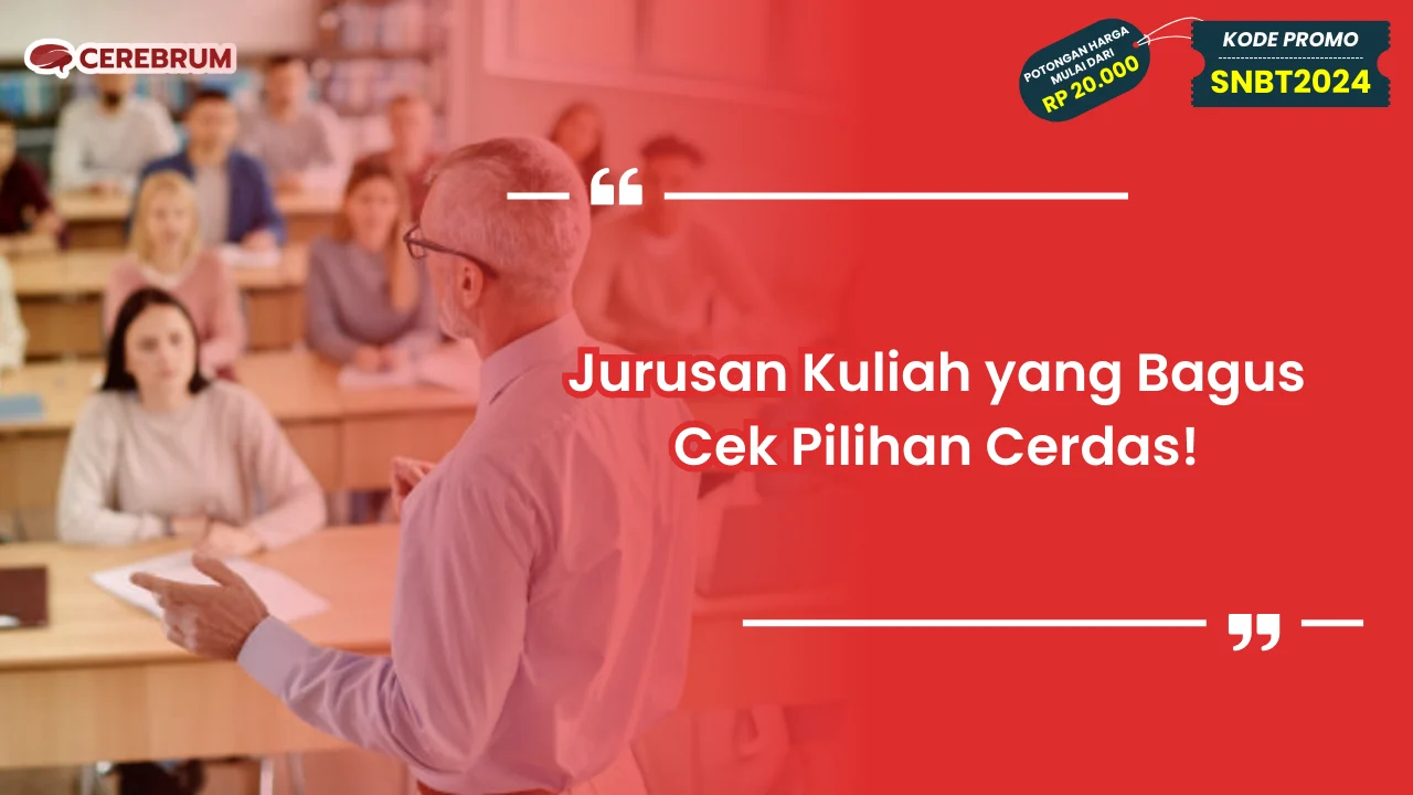 Jurusan Kuliah yang Bagus