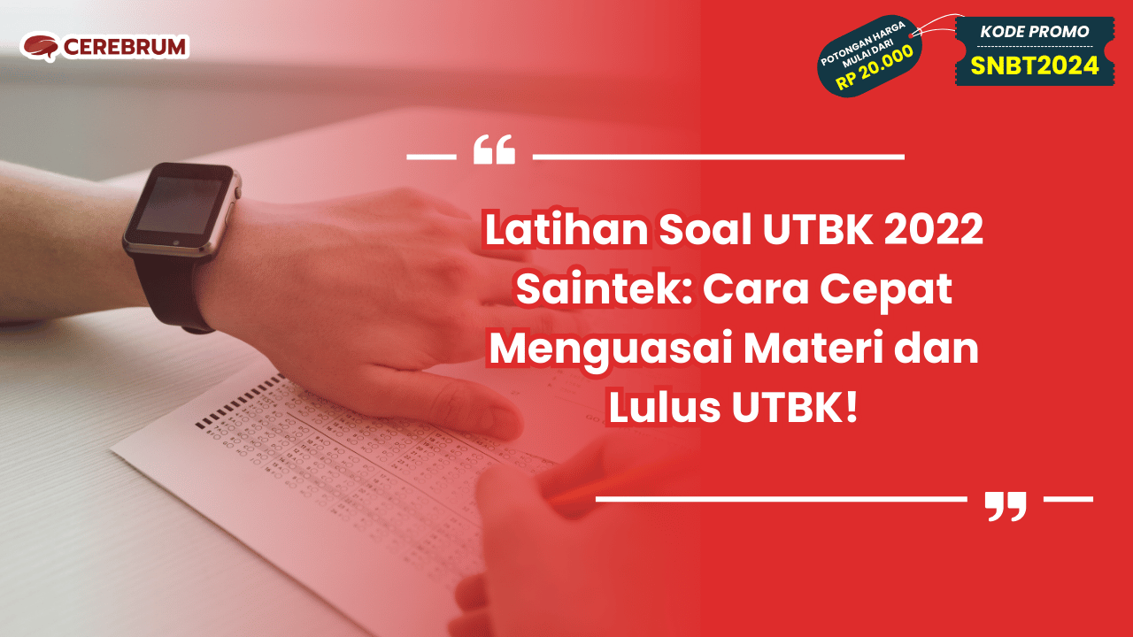 Latihan Soal UTBK 2022 Saintek