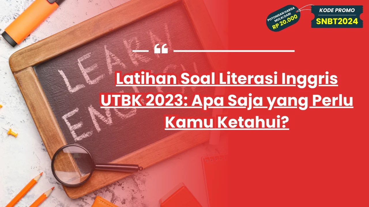 latihan soal literasi inggris utbk 2023