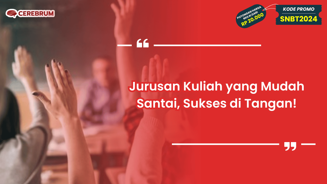 Jurusan Kuliah yang Mudah