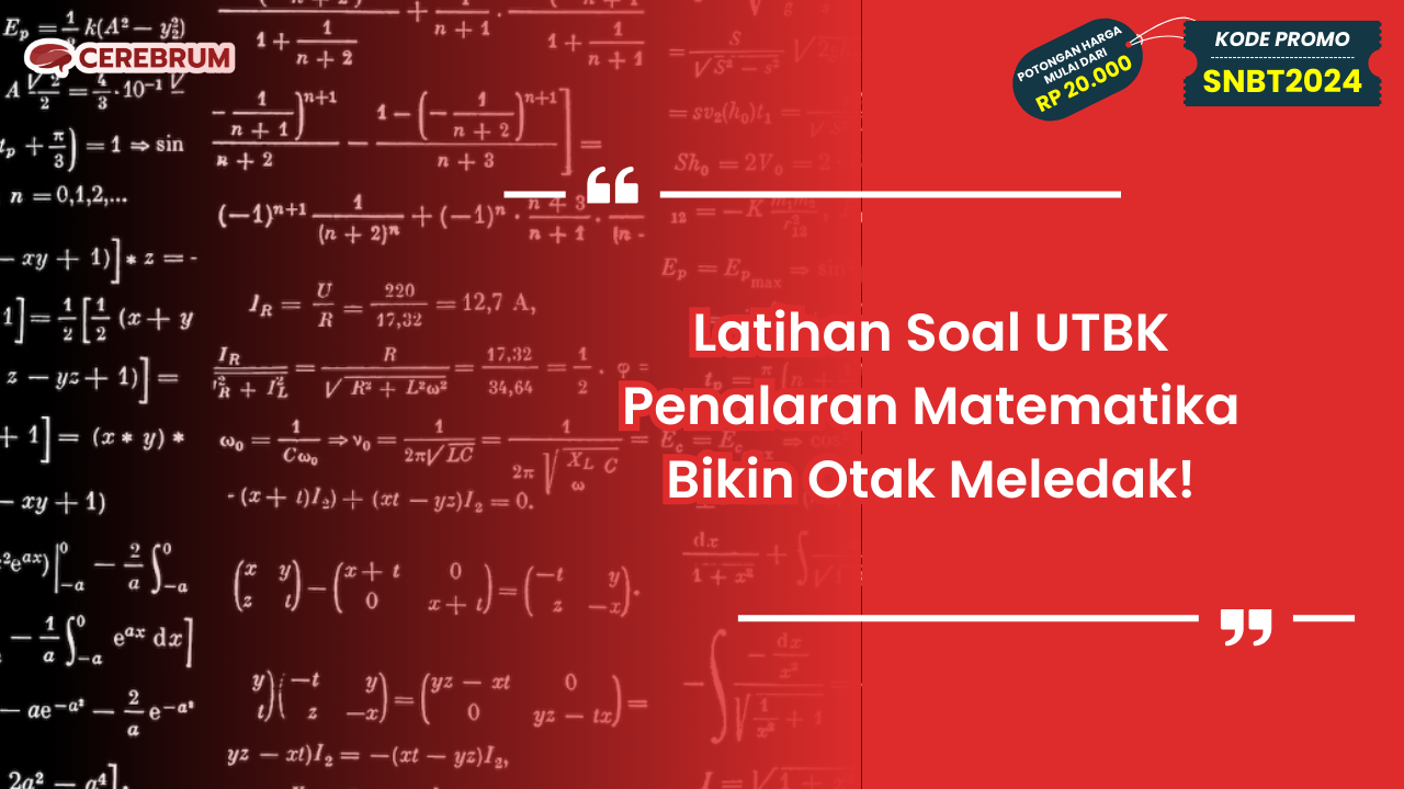 Latihan Soal UTBK Penalaran Matematika