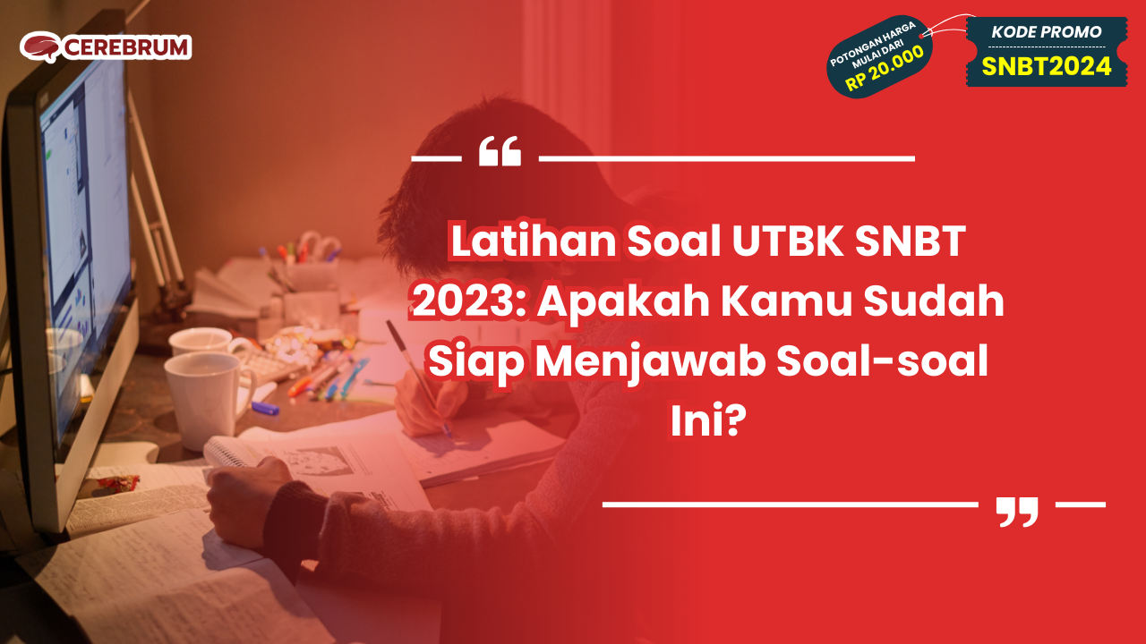 Latihan Soal UTBK SNBT 2023