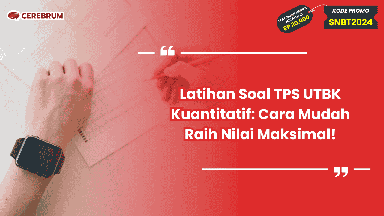 Latihan Soal TPS UTBK Kuantitatif