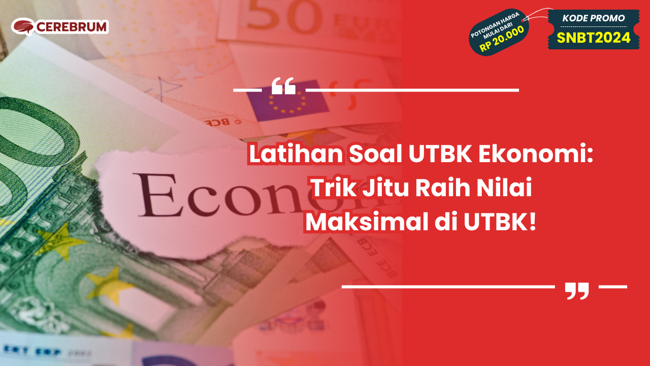 Latihan Soal UTBK Ekonomi